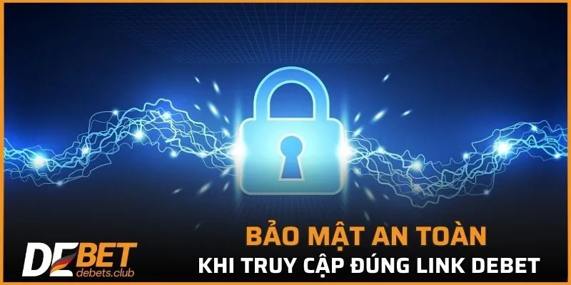 Bảo mật thông tin an toàn khi truy cập nhà cái