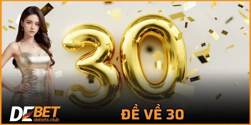 Đề Về 30