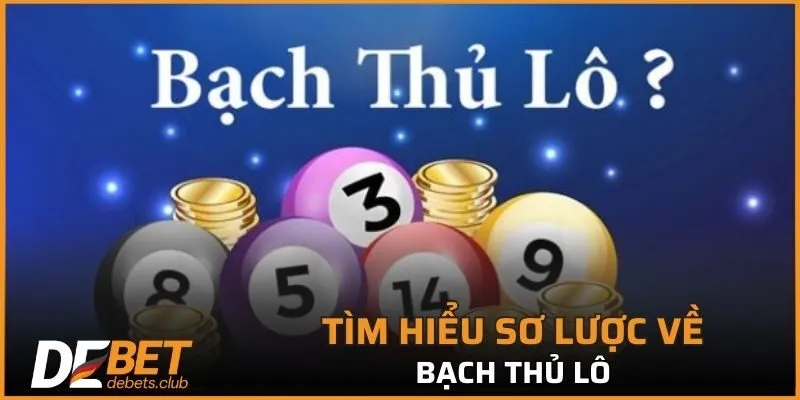 Đôi nét về bạch thủ lô