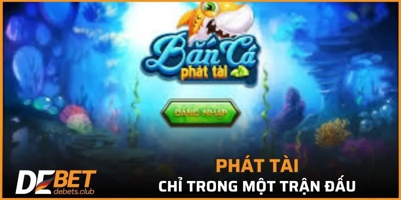 Phát tài chỉ trong một trận đấu