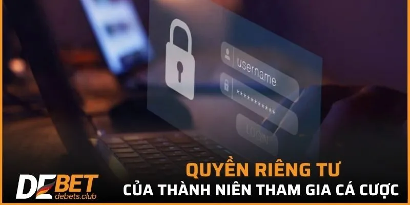 Tuân thủ Quyền riêng tư trẻ em trong cá cược 